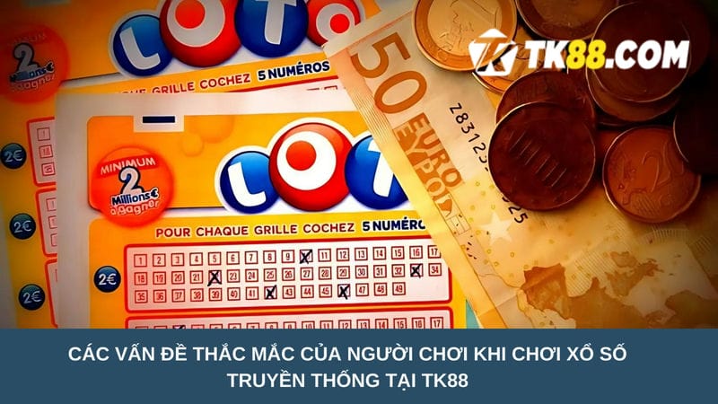 chơi xổ số truyền thống tại TK88