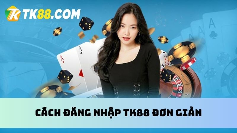 đăng nhập trên web tk88