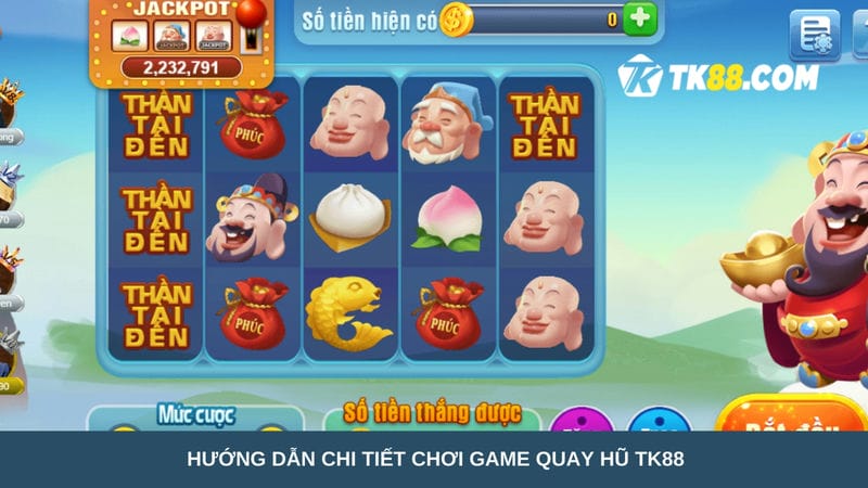  chơi game quay hũ TK88