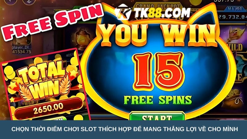 Chọn thời điểm chơi Slot thích hợp