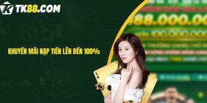 Khuyến mãi nạp tiền lên đến 100%