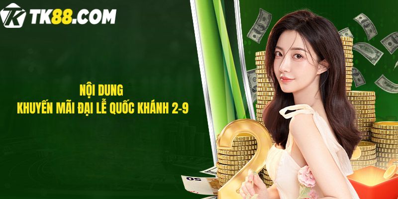 Nội dung Khuyến mãi đại lễ Quốc khánh 2-9